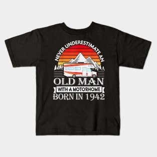 Old Man with Motorhome born 1942 80th Birthday Camping Kids T-Shirt